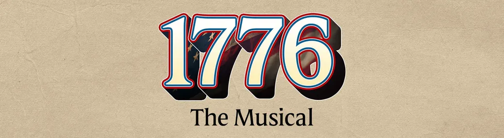 1776 - The Musical Tickets