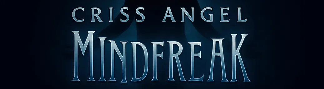 Criss Angel - Mindfreak Tickets