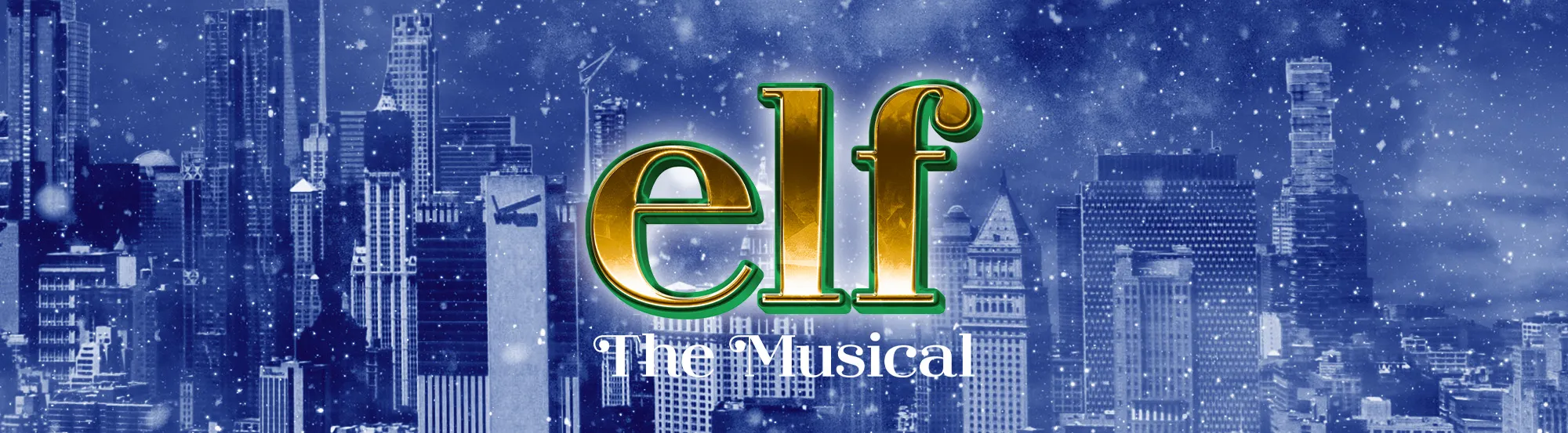 Buy Elf - The Musical Tickets, Prices, Tour Dates & Show Schedule ...