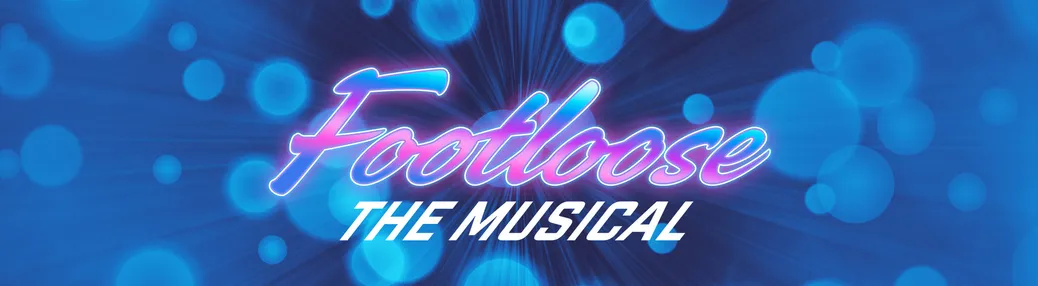 Footloose Tickets