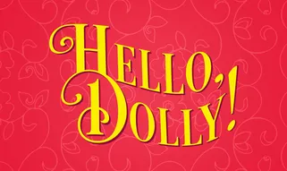 Hello Dolly tickets