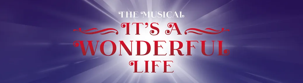 It's A Wonderful Life Tickets