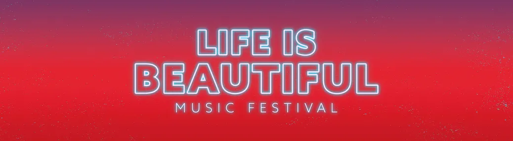 Life Is Beautiful Festival Tickets