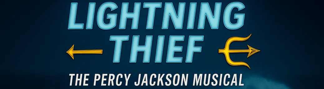The Lightning Thief: the Percy Jackson Musical Tickets
