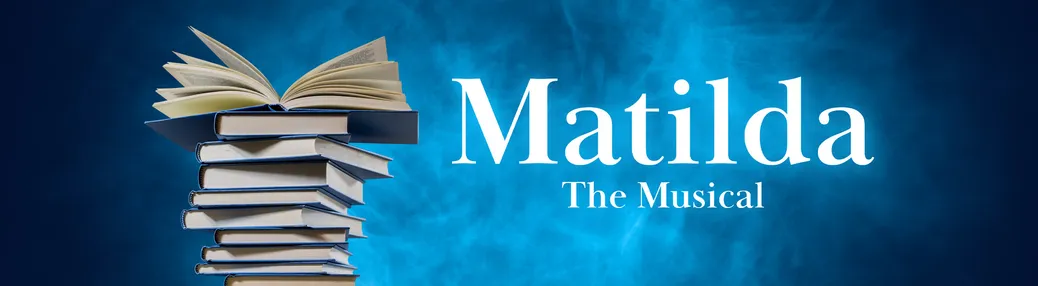Matilda - The Musical Tickets