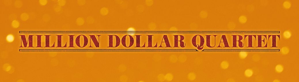 Million Dollar Quartet Tickets