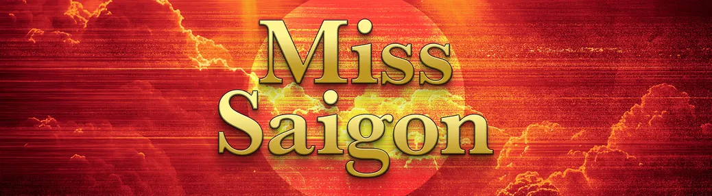 Miss Saigon Tickets