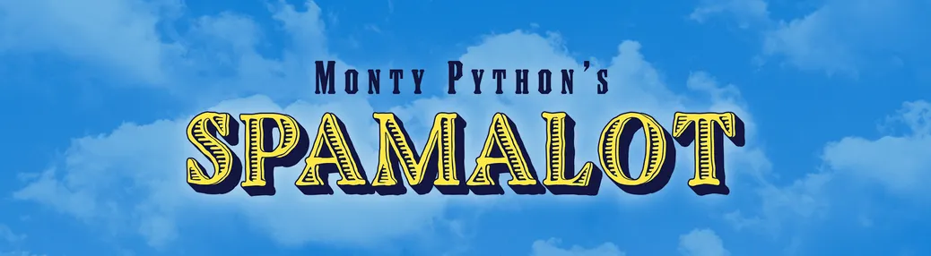 Monty Python's Spamalot - Musical Tickets