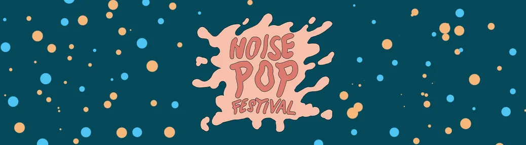 Noise Pop Festival Tickets