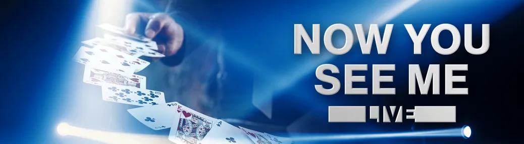 Now You See Me Tickets