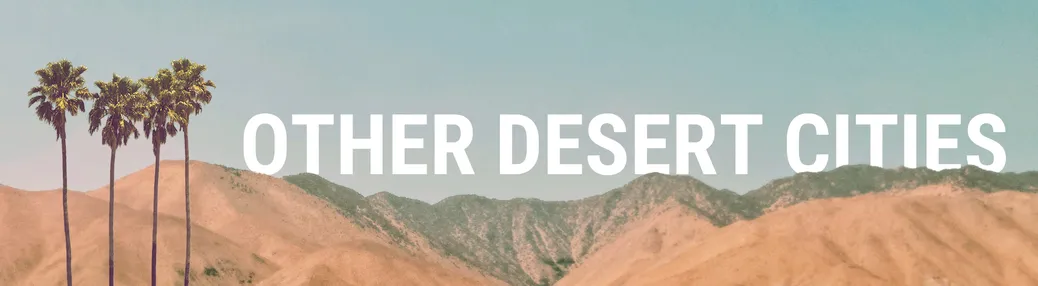 Other Desert Cities Tickets