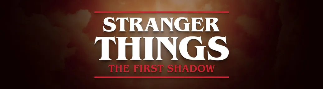 Stranger Things: The First Shadow Tickets