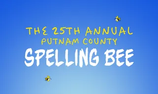 The 25th Annual Putnam County Spelling Bee tickets