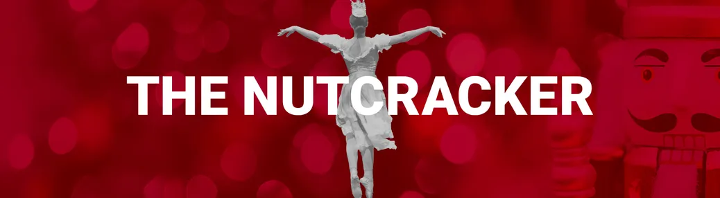 The Nutcracker - Ballet Tickets