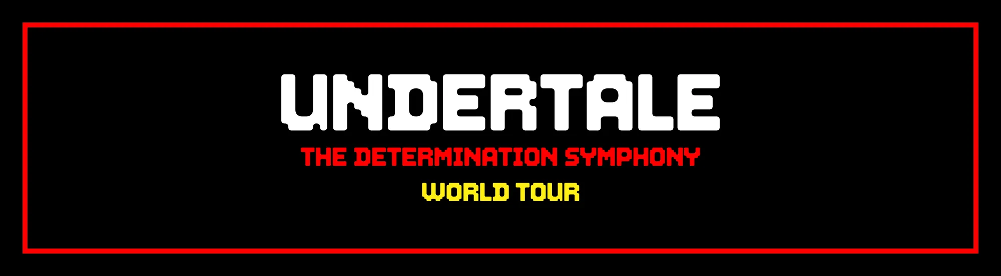 Undertale Live Tickets | The Determination Symphony 2026