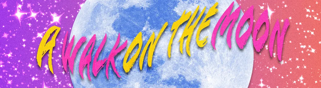 A Walk on the Moon - Musical Tickets